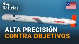 EE.UU. - UCRANIA: &iquest;C&oacute;mo son los MISILES TOMAHAWK estadounidenses que ZELENSKI DESEA | RTVE Noticias