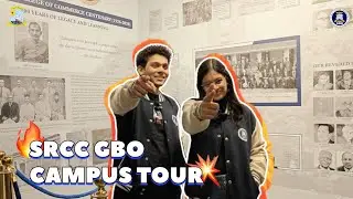 SRCC GBO Campus Tour | Inside Global Business Operations at Shri Ram College of Commerce