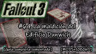 La maldici&oacute;n del edificio Dunwich #64 Fallout 3 ☢️ Gameplay Espa&ntilde;ol+Mods ☢️ Guia Completa