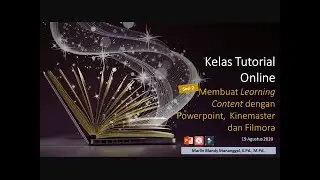 Kelas Tutorial Online Sesi 2|Membuat Video Pembelajaran Inovatif