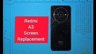 Redmi A3 screen replacement #23129RN51X #23129RN51H