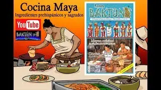 VIDEO HISTORIETA - COCINA MAYA