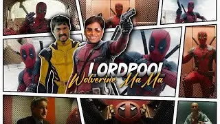 LordPool & Wolverine MaMa | Udit Edits