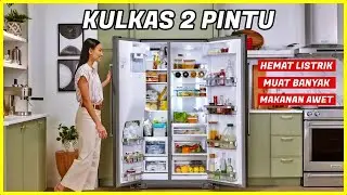 BARU! 10 Rekomendasi KULKAS 2 PINTU TERBAIK 2024 &ndash; Tanpa Bunga Es dan Hemat Listrik