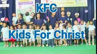 KFC Class (Kids For Christ) || VBS Final Day Performance ||