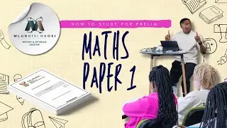 How to Study for Maths Paper 1 Prelims | Grade 12 Study Tips