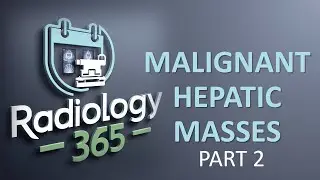 Malignant Hepatic Masses Part 2