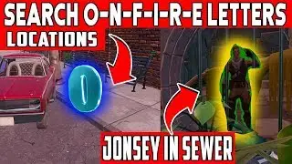 Search O-N-F-I-R-E Letters LOCATIONS ! - Jonesy Sewer Location (Downtown Drop Challenges)