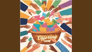 Offering Song