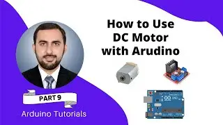 Arduino Tutorial 9: How to use DC motor and l298n with Arduino