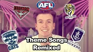AFL THEME SONGS REMIXED