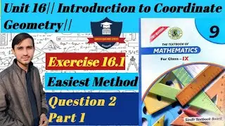 Ex.16.1 |Question no 2 |Part 1| Introduction to Coordinate geometry |9th Class STBB
