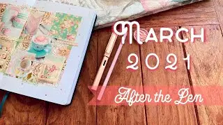 AFTER THE PEN | March 2021 Bullet Journal Flip Through