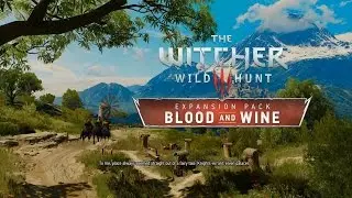 The Witcher 3 - Blood and Wine Walkthrough E01 / To Toussaint ! [ 4K ]