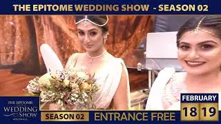 The Epitome Wedding Show Season 02