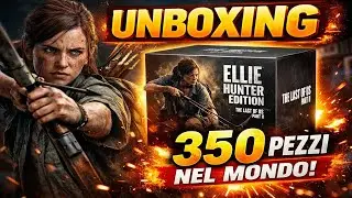 UNBOXING Ellie Hunter Edition 🔥 Solo 350 Pezzi nel Mondo!