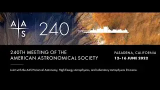 AAS 240: Explore Science in the City of Astronomy: 12-16 June 2022