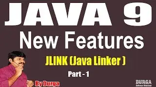 Java 9 || Session - 70 || JLINK (Java Linker ) Part - 1 by Durga sir