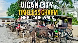 Vigan City Ilocos Sur Heritage Walk Tour 2024 | A UNESCO World Heritage Site | Vigan Philippines