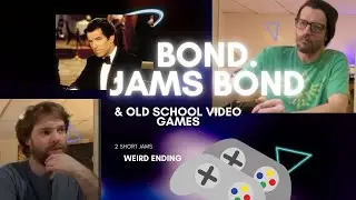 Jam Notes Podcast: Spy Movies, Old Video Games, and 2 Jams