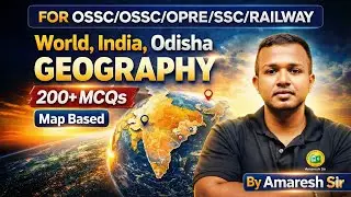 200+ Map Based Geography MCQs | World + India + Odisha | OSSC OPRE SSC Railway Preparation #ossc