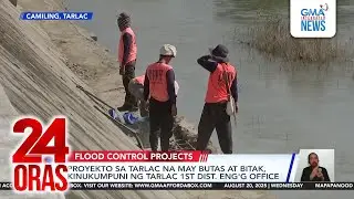 Proyekto sa Tarlac, nakitaan ng butas at litaw na bakal, mabilis umanong masira | 24 Oras