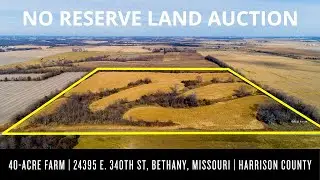 Selling Regardless of Price: 40-Acre Farm | Bethany, MO | Auction Ends December 17 | Cates Auction