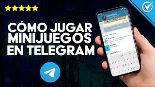 C&oacute;mo Jugar Minijuegos en Telegram - Gu&iacute;a de Acceso y Uso Completa