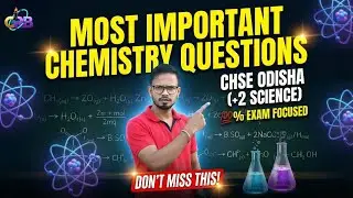 SureShot Chemistry Questions for +2 Board Exam | Important Selection for CHSE Odisha #exam #strategy