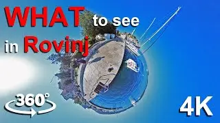 What to see in Rovinj, Croatia | 360 VR video | ultra HD 4K Guided tour