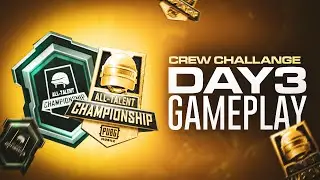 DAY 3- Week 4- All Talent CHAMPIONSHIP - CREW CHALLENGE {LGC THOR} PUBG MOBILE
