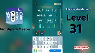 Wordgram Master Alice in Wonderland Level 31 | Wordgram Master Story Answers