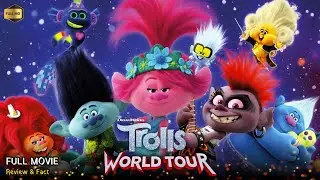 Trolls World Tour Full Movie In English | New Animation Movie | Review & Facts