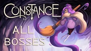 Constance: All Bosses & Ending (No Commentary)