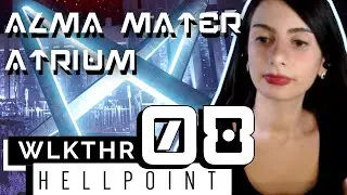 HELLPOINT | 8 | Alma Mater Atrium