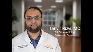 UVA Neuroradiology Fellowship Program Director | Dr. Tanvir Rizvi