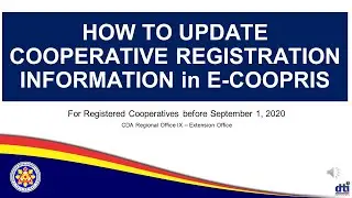 CDA9-HOW TO UPDATE COOPERATIVE REGISTRATION INFORMATION IN E-COOPRIS (BISAYA)