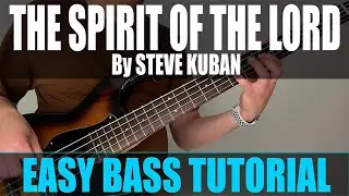 The Spirit Of The Lord - Steve Kuban - Bass Guide With Simple Chords