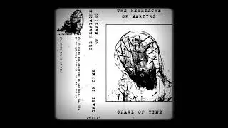 CRAWL OF TIME - THE HEARTACHE OF THE MARTYRS - DT19
