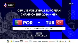 🔴 POR 🆚 TUR | Day 2 Sofia | EuroVolley U18M