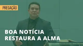 Boa Not&iacute;cia Restaura a Alma | G&ecirc;nesis 45:25-28