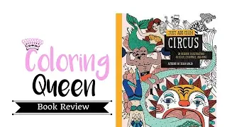 Just Add Color - Circus - Adult Coloring Book Review