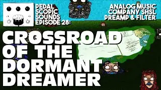 Analog Music Company SHSL Preamp & Filter - Crossroad Of The Dormant Dreamer