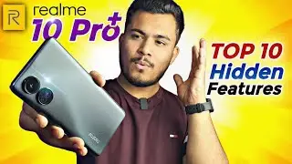 Top 10 Hidden Features Realme 10 Pro Plus | Best Settings of Realme 10 Pro Plus | Camera Features
