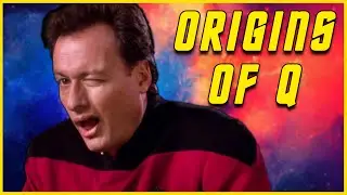 Where Do The Q Continuum Come From? | Star Trek Lore