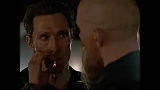 The world needs bad men True Detective.