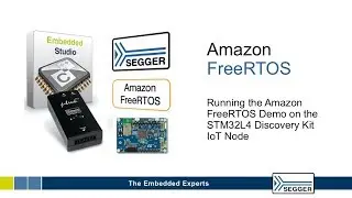 Running the Amazon FreeRTOS Demo on STM32L4 |&nbsp;SEGGER