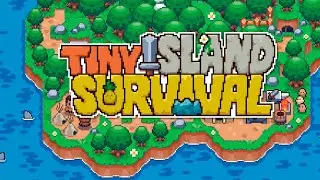 Tiny Island Survival  Выживание на крошечном острове