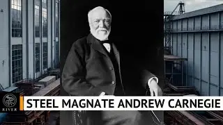Steel Magnate Andrew Carnegie