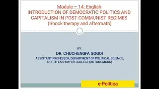 Module 14| English| Introduction of Democratic Capitalism in Post Communist Regime| Shock Therapy|